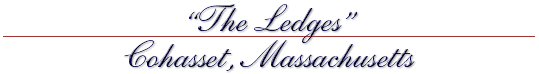 The Ledges, Cohasset, MA